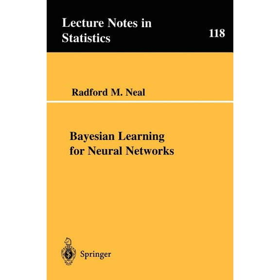 Lecture Notes in Statistics Bayesian Learning for Neural Networks, Book 118, (Paperback)