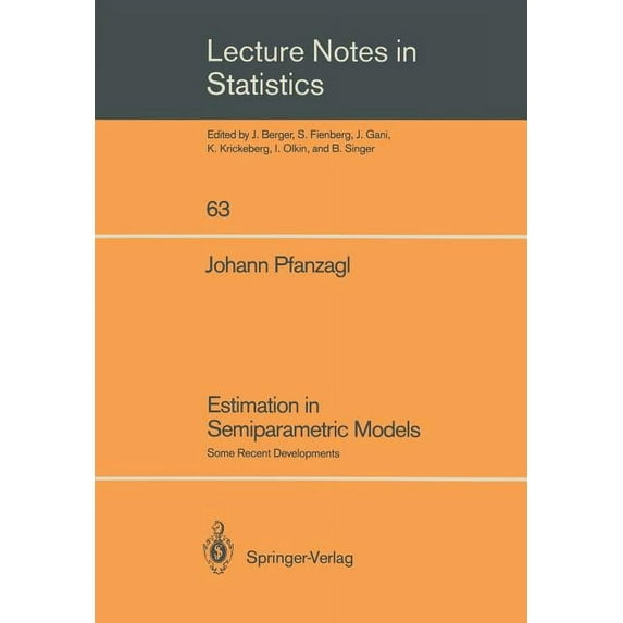 Lecture Notes in Statistics Estimation in Semiparametric Models: Some Recent Developments, Book 63, (Paperback)