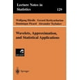 thumbnail image 1 of Lecture Notes in Statistics Wavelets, Approximation, and Statistical Applications, Book 129, (Paperback), 1 of 1