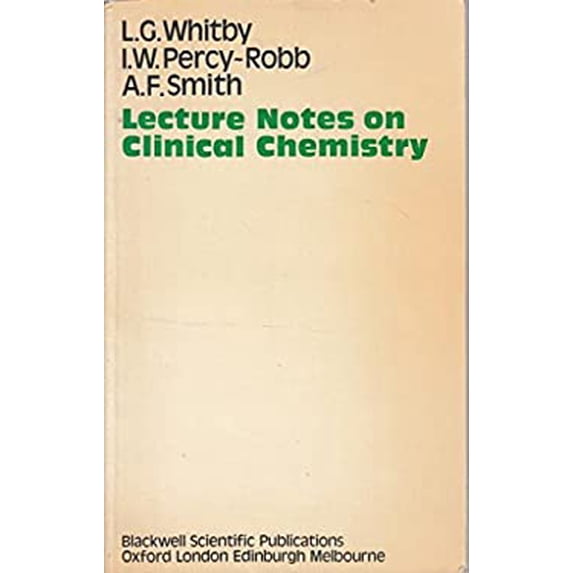 Pre-Owned Lecture notes on clinical chemistry Paperback L. G Whitby