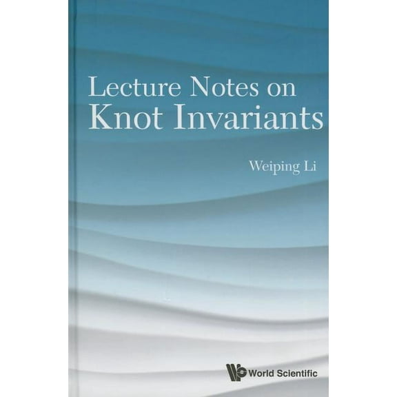Lecture Notes on Knot Invariants, (Paperback)