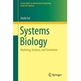 thumbnail image 1 of Lecture Notes on Mathematical Modelling  Systems Biology: Modeling, Analysis, and Simulation, (Paperback), 1 of 1