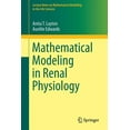 thumbnail image 1 of Lecture Notes on Mathematical Modelling Mathematical Modeling in Renal Physiology, (Paperback), 1 of 1