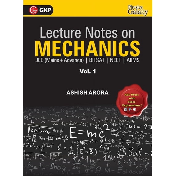 Lecture Notes on Mechanics- Physics Galaxy (JEE Mains & Advance, BITSAT, NEET, AIIMS) - Vol. I, (Paperback)