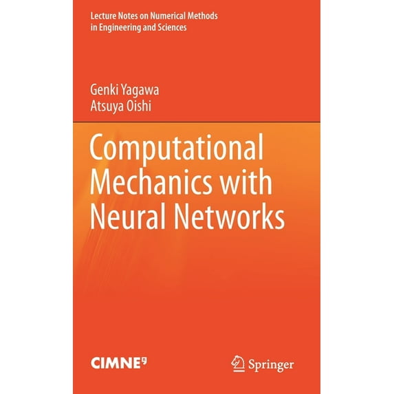 Lecture Notes on Numerical Methods in En Computational Mechanics with Neural Networks, (Hardcover)