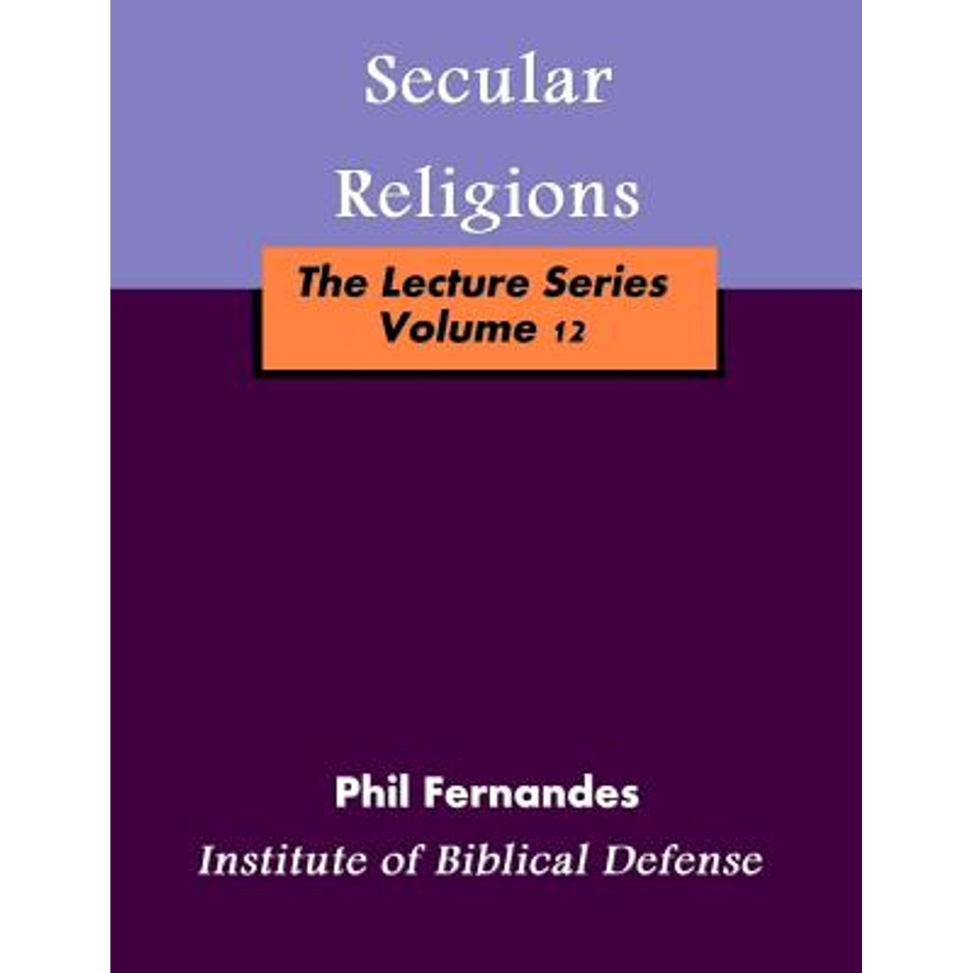 Secular Religions (Paperback) by Phil Fernandes