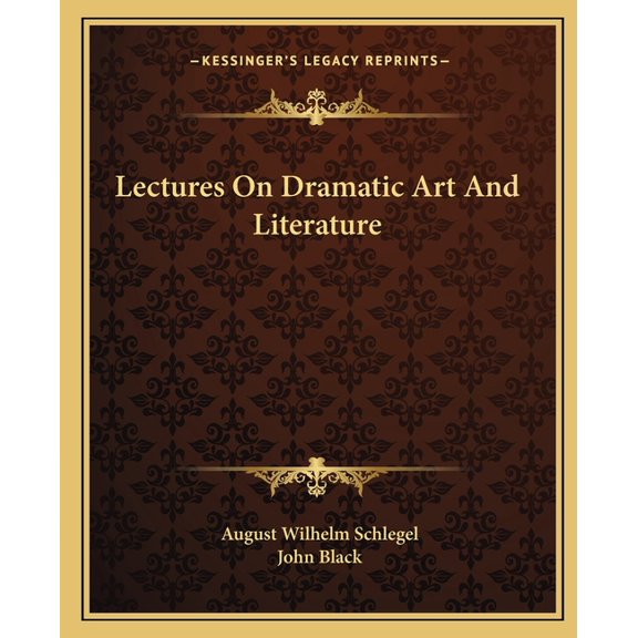 Lectures On Dramatic Art And Literature (Paperback)