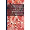 thumbnail image 1 of Lectures On General Pathology V. 1 1889, Volume 1 (Hardcover), 1 of 1