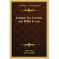 thumbnail image 1 of Lectures On Rhetoric And Belles Letters  Paperback  Hugh Blair, 1 of 1