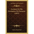 thumbnail image 1 of Lectures On The Formation Of Character (1852) (Paperback), 1 of 1