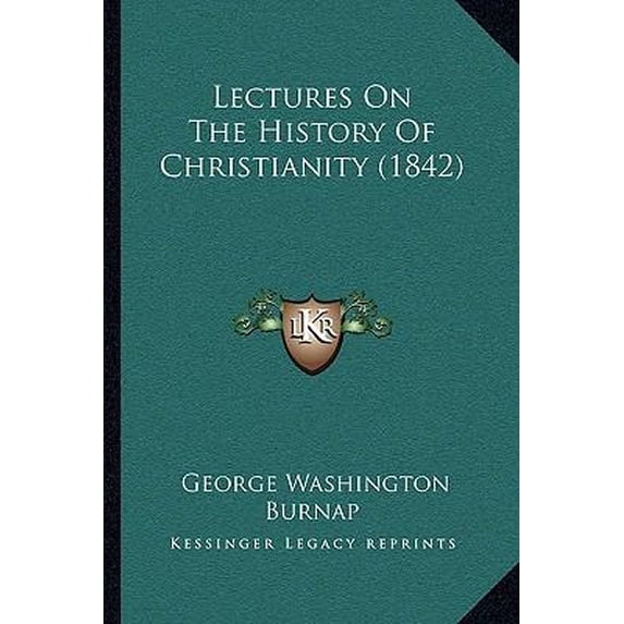 Lectures on the History of Christianity (1842) Paperback