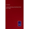 thumbnail image 1 of Lectures on the History of the Church of God, (A.D. 31-168), (Hardcover), 1 of 1