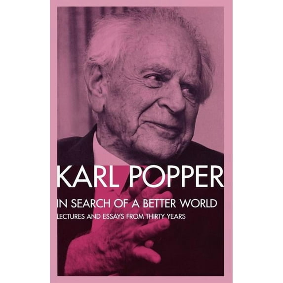 Lectures and Essays from Thirty Years In Search of a Better World: Lectures and Essays from Thirty Years, (Paperback)