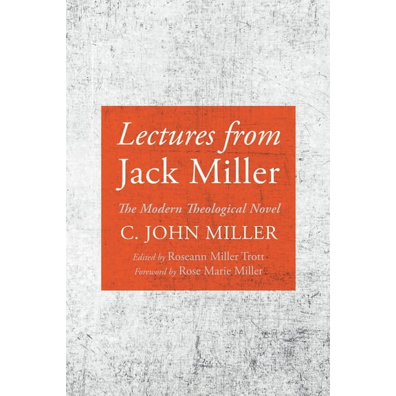 Lectures from Jack Miller (Paperback)