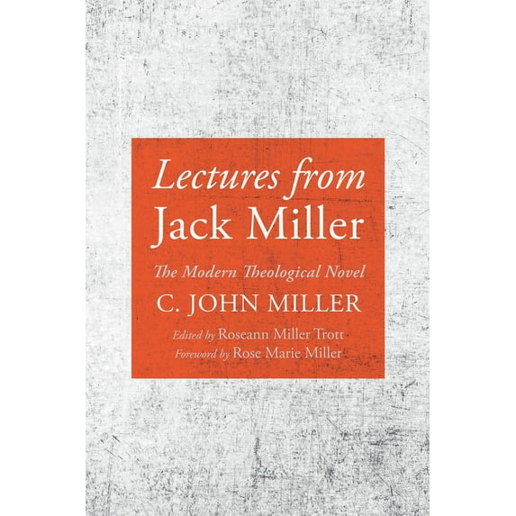 Lectures from Jack Miller (Paperback)