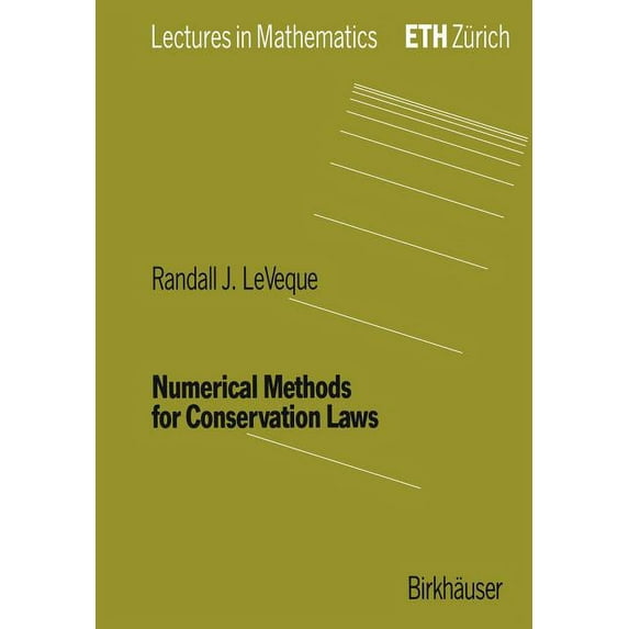 Lectures in Mathematics. Eth Zürich Numerical Methods for Conservation Laws, (Paperback)