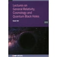 thumbnail image 1 of Lectures on General Relativity, Cosmology and Quantum Black Holes (Second Edition), (Hardcover), 1 of 1