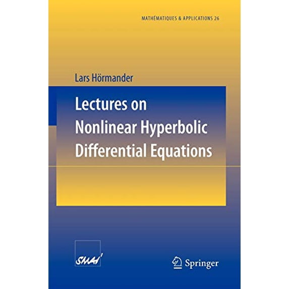Pre-Owned Lectures on Nonlinear Hyperbolic Differential Equations 9783540629214 Used