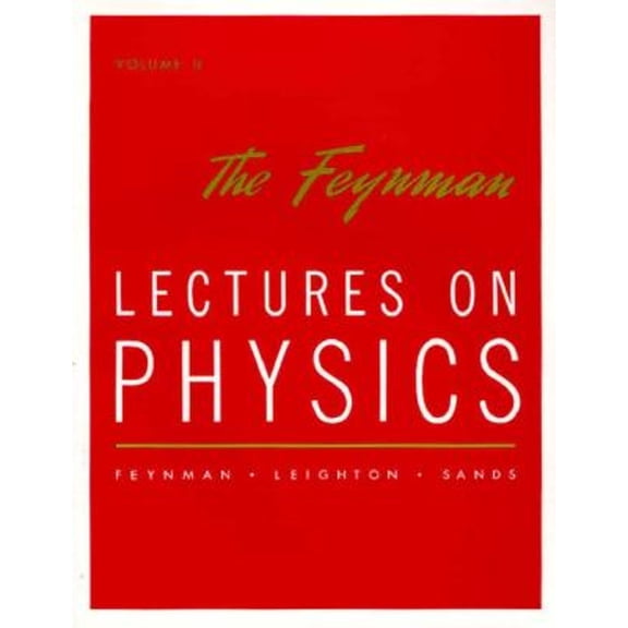 Pre-Owned The Feynman Lectures on Physics: Mainly Electromagnetism and Matter ,Volume 2, 9780201021172, 020102117X, Paperback, Later Printing edition