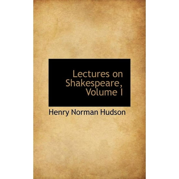 Lectures on Shakespeare, Volume I (Hardcover)
