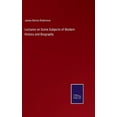 thumbnail image 1 of Lectures on Some Subjects of Modern History and Biography, 1 of 1
