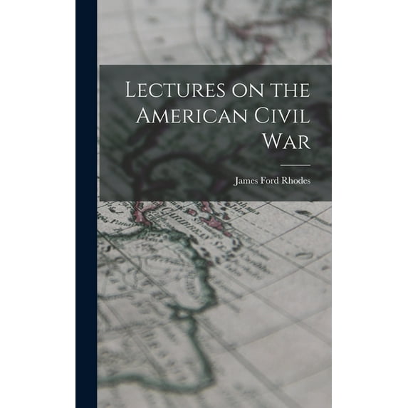 Lectures on the American Civil War, (Hardcover)