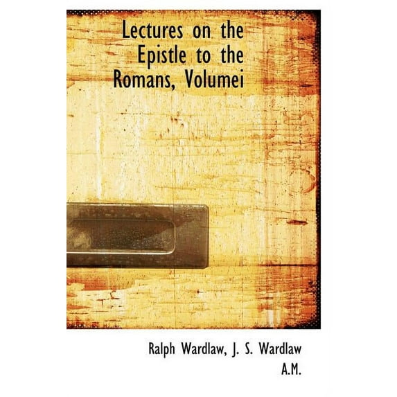 Lectures on the Epistle to the Romans, Volumei (Hardcover)