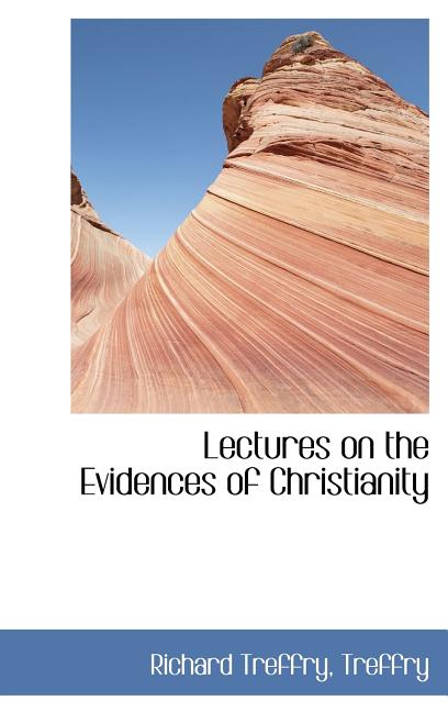 Lectures on the Evidences of Christianity Hardcover
