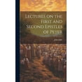 thumbnail image 1 of Lectures on the First and Second Epistles of Peter (Hardcover), 1 of 1