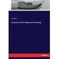 thumbnail image 1 of Lectures on the History of Preaching (Paperback), 1 of 1