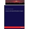 thumbnail image 1 of Lectures on the Industrial Revolution in England, (Paperback), 1 of 1
