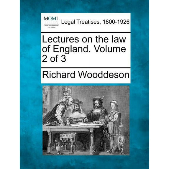 Lectures on the Law of England. Volume 2 of 3 (Paperback)