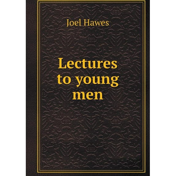Lectures to Young Men (Paperback)