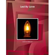 Led By Love, Paperback