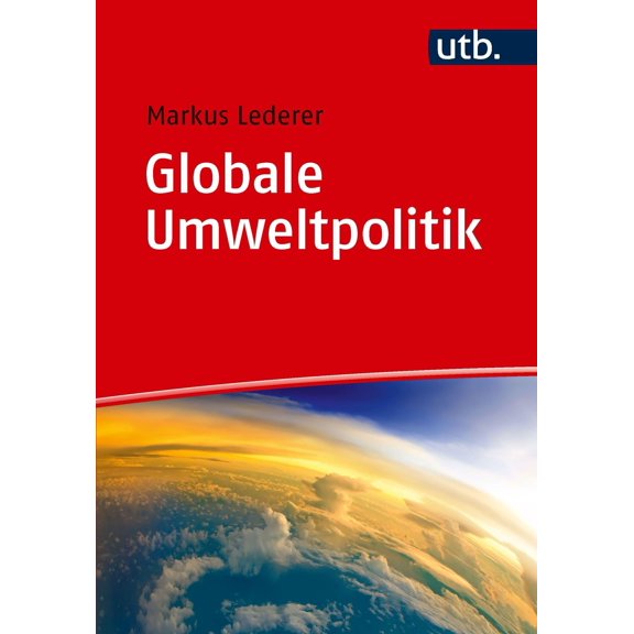 Lederer, M Globale Umweltpolitik (Paperback)
