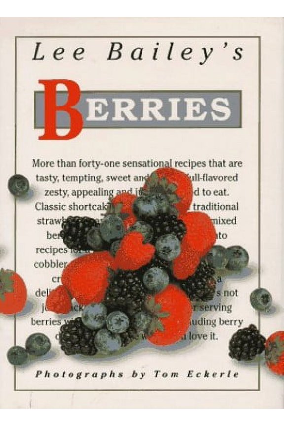 Pre-Owned Lee Bailey's Berries (Hardcover) 0517592371 9780517592373