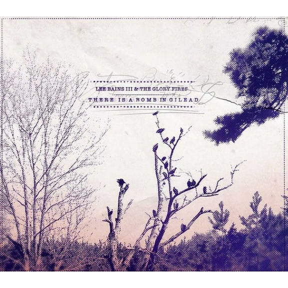 Lee Bains III - There Is a Bomb in Gilead - Rock - CD