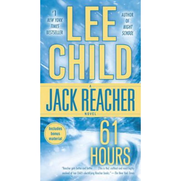 61 Hours: A Jack Reacher Novel (Paperback)