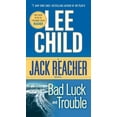 thumbnail image 1 of Bad Luck and Trouble: A Jack Reacher Novel (Paperback), 1 of 2