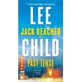 thumbnail image 1 of Past Tense: A Jack Reacher Novel (Paperback), 1 of 3