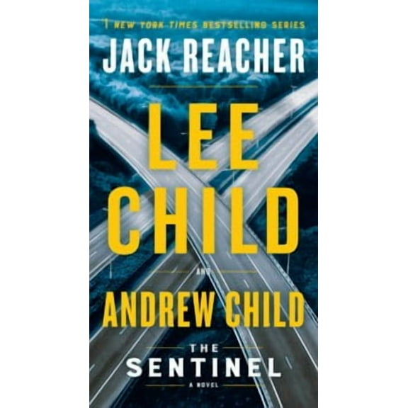 Lee Child: The Sentinel: A Jack Reacher Novel (Paperback)