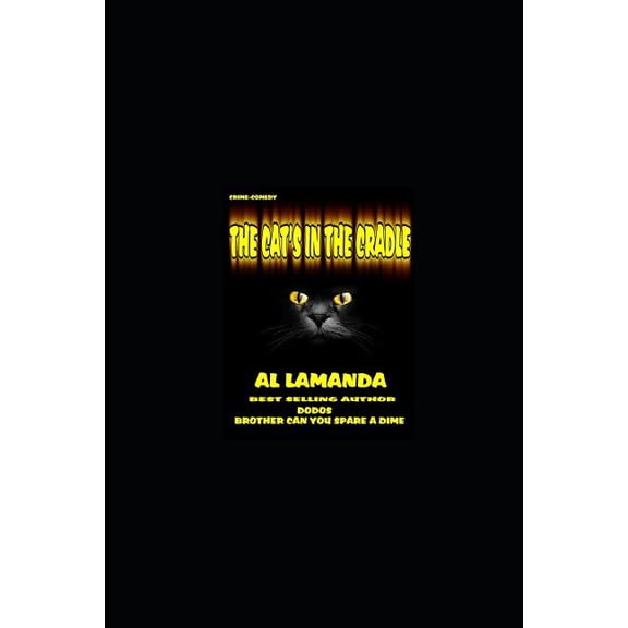 Lee Gavin Novel: The Cat's in the Cradle (Series #2) (Paperback)