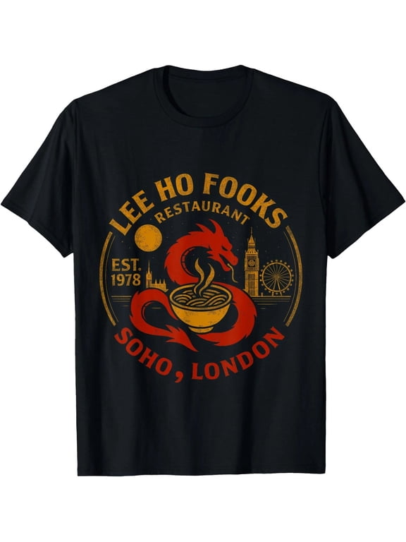 Lee Ho Fooks Chinese Restaurant T-Shirt BLACK Unisex S-5XL Hot Trending Shirt, Vintage Birthday Gift