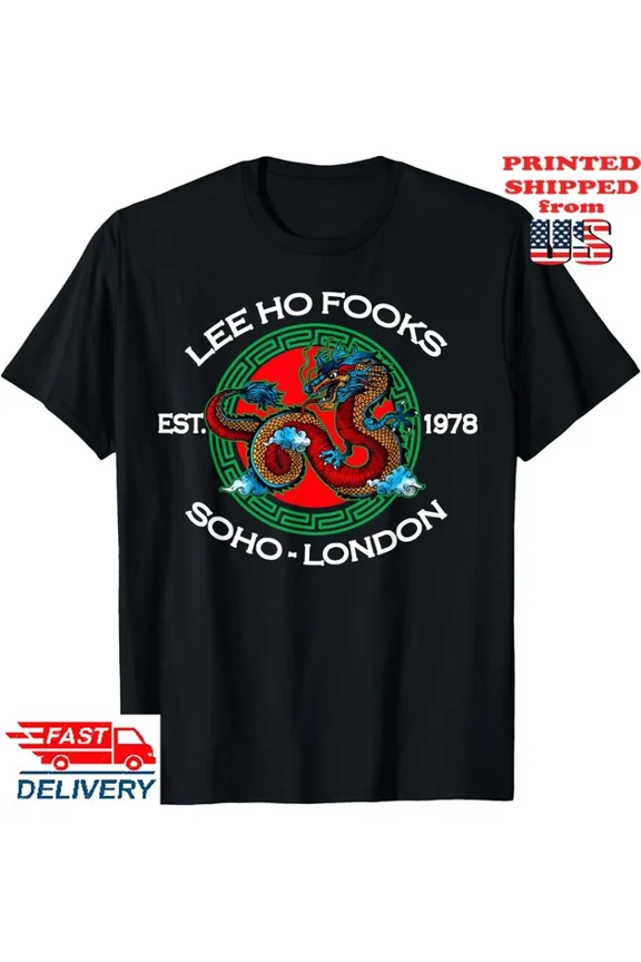 Lee Ho Fooks Chinese Restaurant T-Shirt Unisex S-5XL Hot Trending Shirt, Vintage Birthday Gift