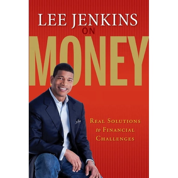 Pre-Owned Lee Jenkins on Money : Real Solutions to Financial Challenges (Paperback)