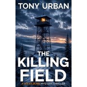 Lee Kilburn FBI Mystery Thriller The Killing Field, Book 6, Paperback