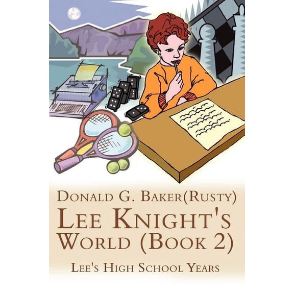 Lee Knight's World (Book 2): Lee's High School Years (Paperback)