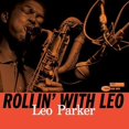 thumbnail image 1 of Leo Parker Rollin' With Leo (Vinyl Record) 12" Album, 1 of 3