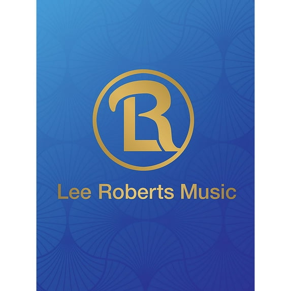 Lee Roberts Organ Series Music For Organ, Adult Beginner Organ Series