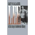 thumbnail image 1 of Pre-Owned Lee and His Army in Confederate History (Hardcover) 0807826316 9780807826317, 1 of 1
